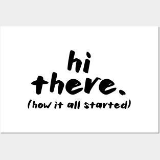 Hi there. how it all started design Posters and Art